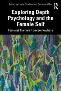 Exploring Depth Psychology and the Female Self