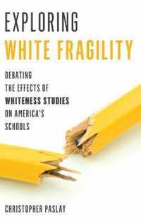 Exploring White Fragility