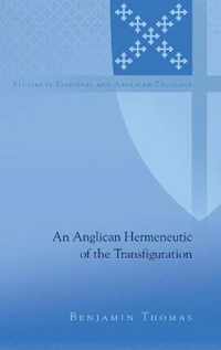 An Anglican Hermeneutic of the Transfiguration