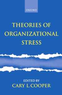 Theories of Organizational Stress