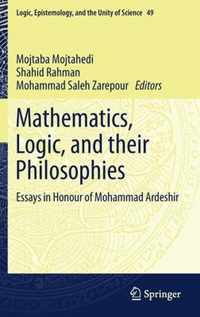 Mathematics, Logic, and their Philosophies