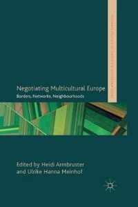 Negotiating Multicultural Europe