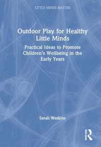 Outdoor Play for Healthy Little Minds