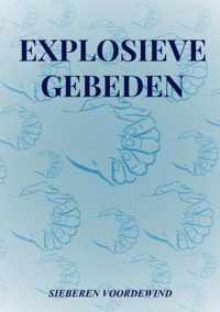 Explosieve Gebeden - Sieberen Voordewind - Paperback (9789464055634)