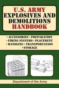 U.S. Army Explosives and Demolitions Handbook