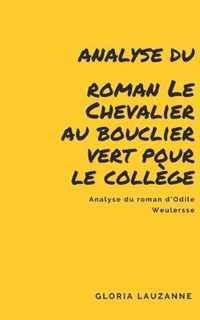 Analyse du roman Le Chevalier au bouclier vert pour le college