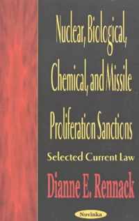 Nuclear, Biological, Chemical & Missile Proliferation Sanctions