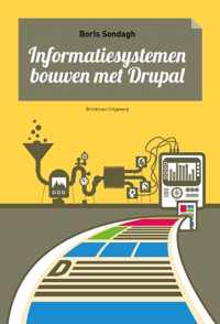 Informatiesystemen bouwen met Drupal