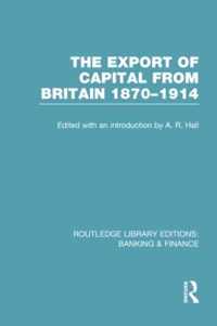 The Export of Capital from Britain  (RLE Banking & Finance)