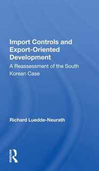 Import Controls And Export-oriented Development