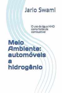 Meio Ambiente: automoveis a hidrogenio