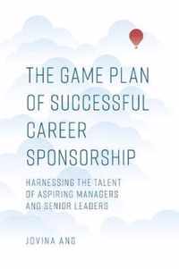 The Game Plan of Successful Career Sponsorship