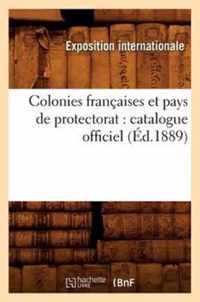 Colonies Francaises Et Pays de Protectorat