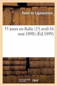 33 jours en Italie (13 avril-16 mai 1898)