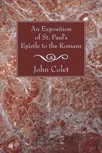 An Exposition of the Epistle to the Romans