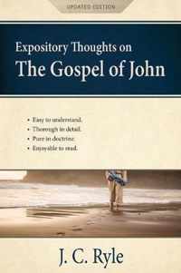 Expository Thoughts on the Gospel of John [Annotated, Updated]