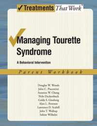 Managing Tourette Syndrome: Parent Workbook