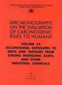 Occupational Exposures to Mists and Vapours from Strong Inorganic Acids; and Other Industrial Chemicals