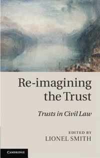 Re-Imagining The Trust