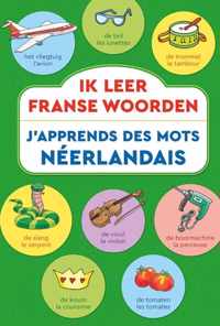 Ik leer Franse woorden / J'apprends des mots Néerlandais