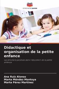 Didactique et organisation de la petite enfance