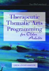 Therapeutic Thematic Arts Programming for Older Adults