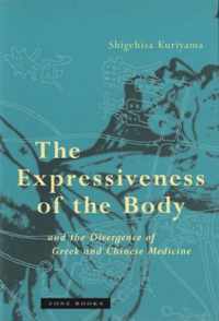 The Expressiveness of the Body and the Divergence of Greek and Chinese Medicine