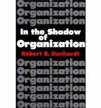 In the Shadow of Organization