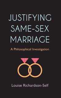 Justifying Same-Sex Marriage