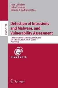 Detection of Intrusions and Malware, and Vulnerability Assessment