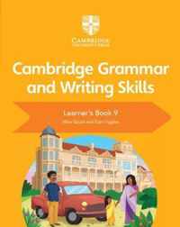 Cambridge Grammar and Writing Skills Learner's Book 9