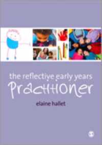 The Reflective Early Years Practitioner