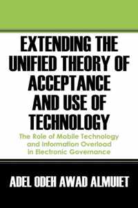 Extending the Unified Theory of Acceptance and Use of Technology