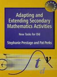 Adapting and Extending Secondary Mathematics Activities