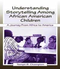 Understanding Storytelling Among African American Children