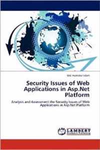 Security Issues of Web Applications in Asp.Net Platform