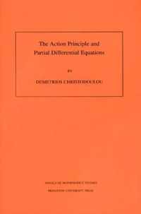 The Action Principle and Partial Differential Equations. (AM-146), Volume 146