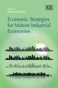 Economic Strategies for Mature Industrial Economies