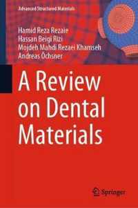 A Review on Dental Materials