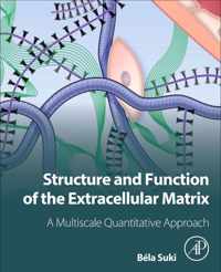 Structure and Function of the Extracellular Matrix