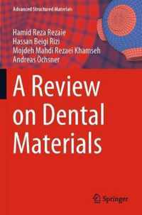 A Review on Dental Materials