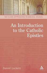 Introduction To The Catholic Epistles