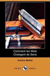 Comment Les Mots Changent de Sens (Dodo Press)