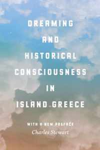 Dreaming and Historical Consciousness in Island Greece