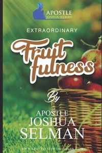 Extraordinary Fruitfulness