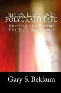 Spies, Lies, and Polygraph Tape