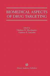 Biomedical Aspects of Drug Targeting