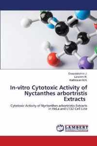 In-vitro Cytotoxic Activity of Nyctanthes arbortristis Extracts