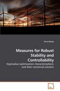 Measures for Robust Stability and Controllability