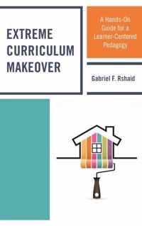 Extreme Curriculum Makeover